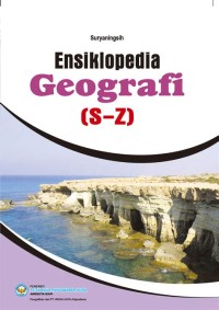 Image of Ensiklopedia Geografi (S-Z) Buku 3