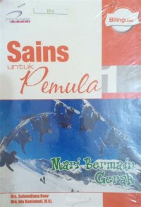 Image of Sains Untuk Pemula 1, Mari Bermain Gerak