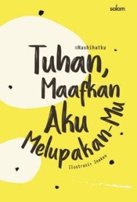 Image of Tuhan Maafkan Aku Melupakan-Mu